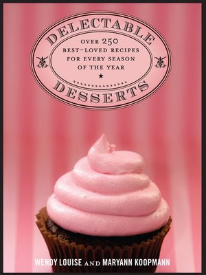 cover image of Delectable Desserts